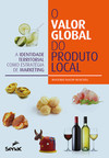 O valor global do produto local: a identidade territorial como estratégia de marketing