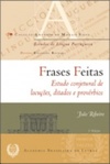 Frases Feitas (Antônio de Morais Silva ESTUDOS DE LÍNGUA PORTUGUESA #8)