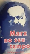Marx no seu tempo