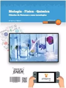 Modulo 4 - 1º Ensino Medio - Bio/Fis/Qui - 2º Semestre