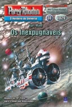 Os Inexpugnáveis (Perry Rhodan #1029)