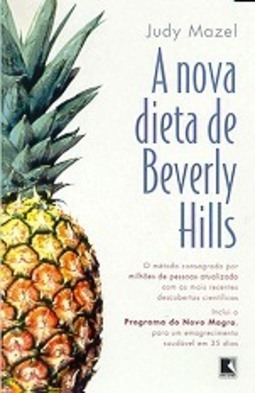 A Nova Dieta de Beverly Hills
