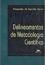 Delineamentos de Metodologia Científica