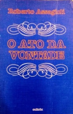 O Ato da Vontade