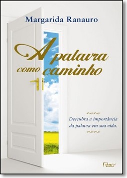 Palavra Como Caminho, A