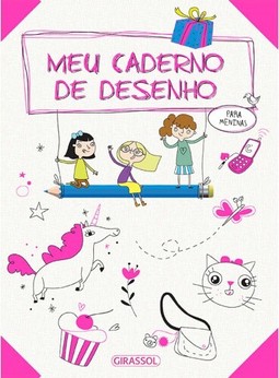 Meu caderno de desenho - para meninas