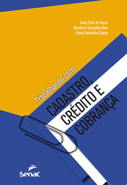 Trabalhando com cadastro, crédito e cobrança