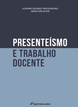 Presenteísmo e trabalho docente