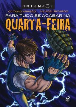 PARA TUDO SE ACABAR NA QUARTA-FEIRA