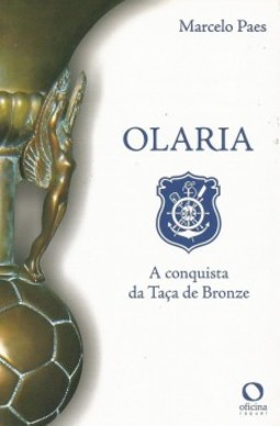 Olaria: A conquista da taça de bronze