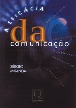 A Eficácia da Comunicação
