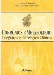 Hormônios e Metabolismo: Integração e Correlações Clínicas