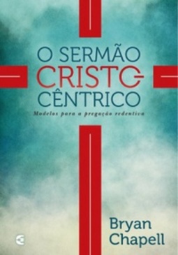 O sermão cristocêntrico