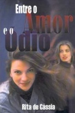 Entre o Amor e o Ódio