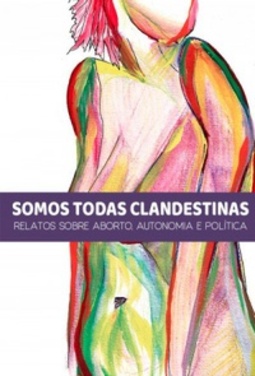 Somos todas clandestinas