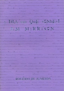 O dia em que conheci Jim Morrison