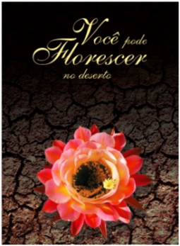 Você pode florescer no deserto