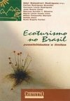 Ecoturismo no Brasil: Possibilidades e Limites