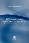 O parlamento do Mercosul no século XXI: integração regional e direitos fundamentais