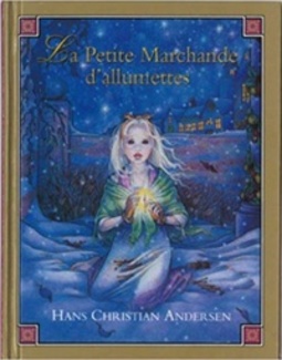 La Petite Marchande d'Allumettes (Contes Classiques Illustrés)