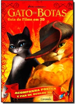 Gato De Botas - Guia Do Filme Em 3D