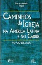 Caminhos da Igreja na América Latina e no Caribe