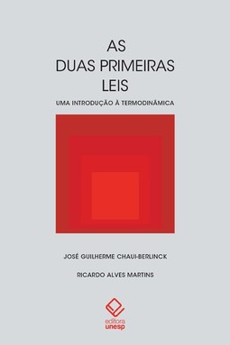 As duas primeiras leis Uma introdução à Termodinâmica