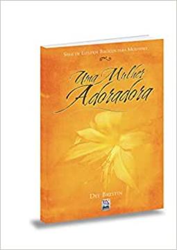 Uma Mulher Adoradora 