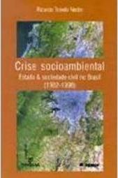 Crise Socioambiental: Estado e Sociedade Civil no Brasil