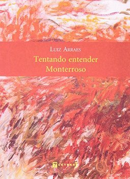 Tentando Entender Monterroso