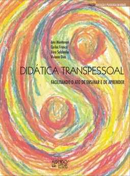 Didática transpessoal: facilitando o ato de ensinar e de aprender