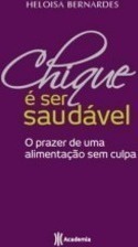 Chique é ser Saudável