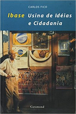 IBASE USINA DE IDEIAS E CIDADANIA