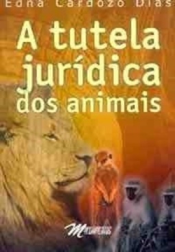 A Tutela Juridica Dos Animais