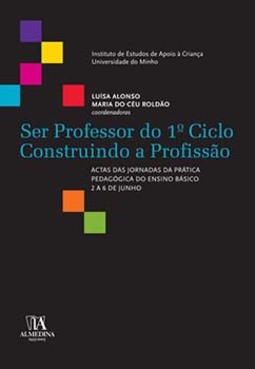 Ser professor do 1º ciclo: construindo a profissão