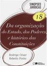 Da Organização do Estado, dos Poderes, e Histórico das Constituições