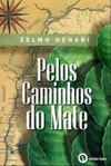 Pelos Caminhos do Mate