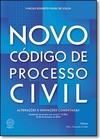 Novo Código de Processo Civil: Alterações e Inovações Comentadas