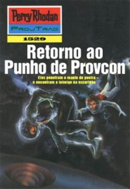 Retorno ao Punho de Provcon (Perry Rhodan #1529)