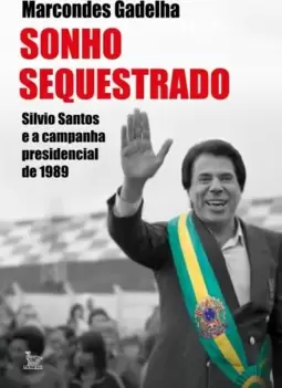 Sonho sequestrado