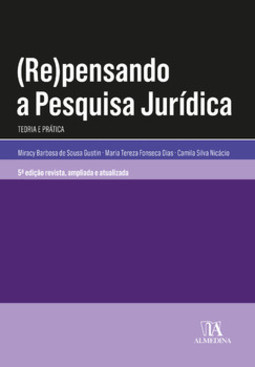 (Re)pensando a pesquisa jurídica: teoria e prática