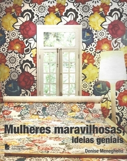 MULHERES MARAVILHOSAS, IDEIAS GENIAIS