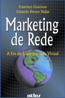 Marketing de Rede: a Era do Supermercado Virtual