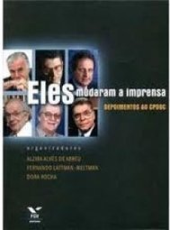 Eles Mudaram a Imprensa