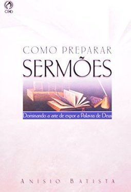 Como Preparar Sermões