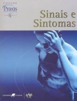 Sinais e Sintomas (Coleção Práxis Enfermagem #4)