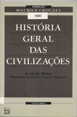 História Geral das Civilizações - vol. 6