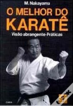 O melhor do karatê: visão abrangente - Práticas