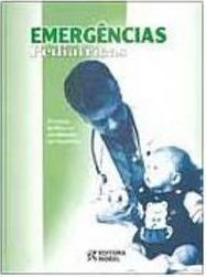 Emergências Pediátricas: Primeiras Medidas Atendimento Pré-Hospitalar