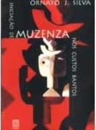 Iniciação de Muzenza nos Cultos Bantos